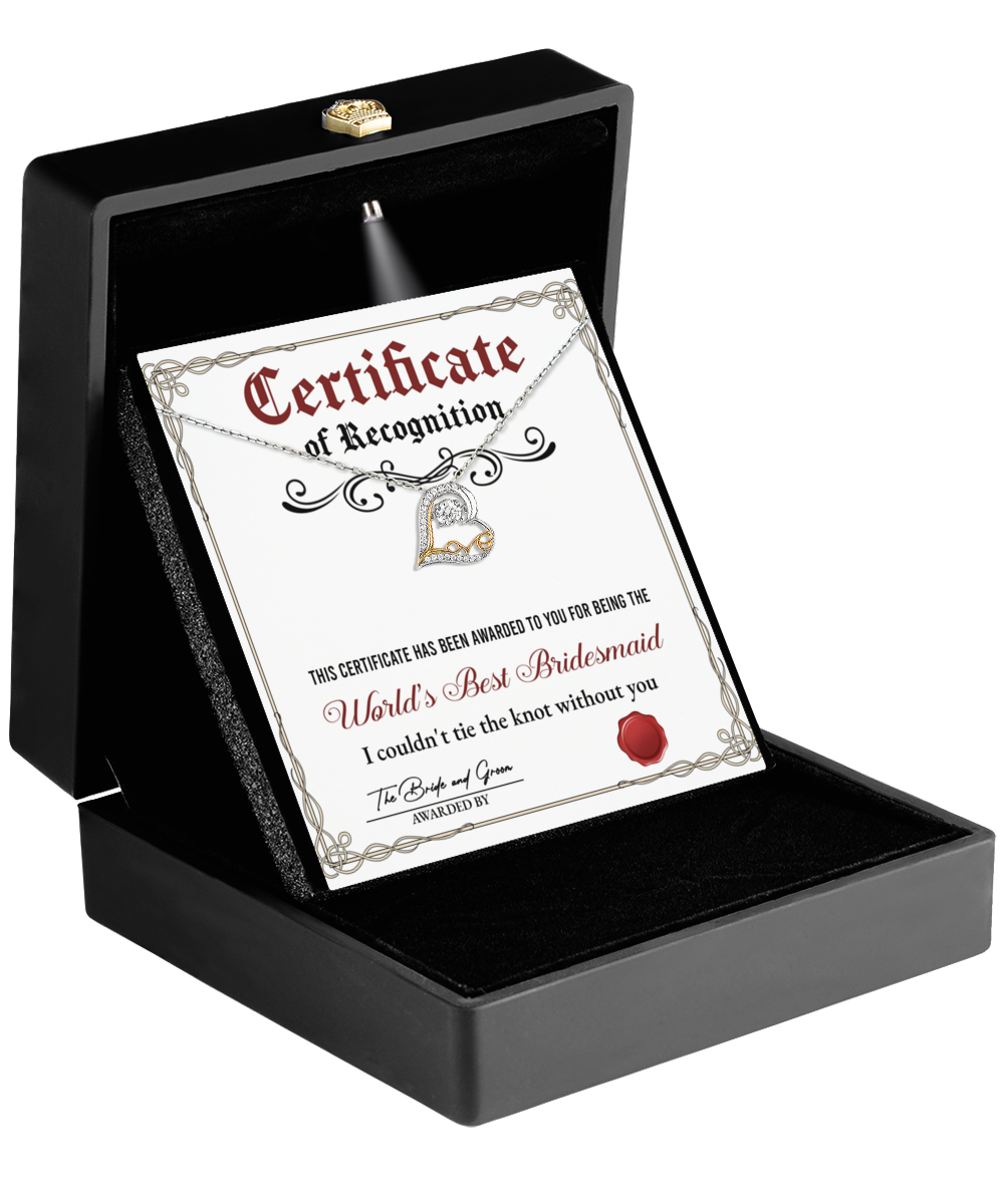 Certificate Of Recognition - Love Dancing Necklace For World's Best Bridesmaid