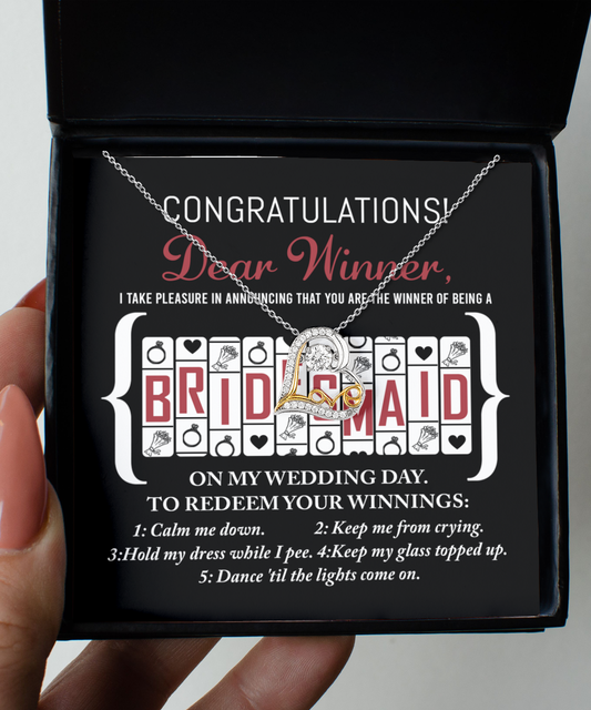 Redeem Your Winnings - Love Dancing Necklace For Bridesmaid