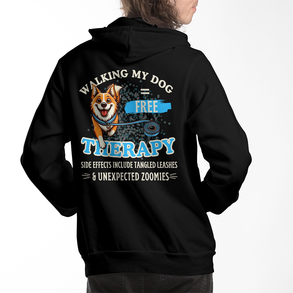 "Walking My Dog = Free Therapy" Funny Dog Lover Unisex Hoodie