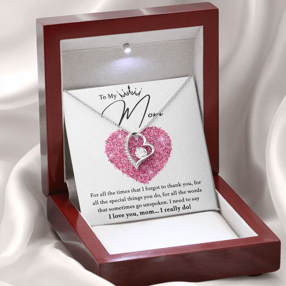 I Love You, Mom... I Really Do! - Forever Love Necklace For Mom