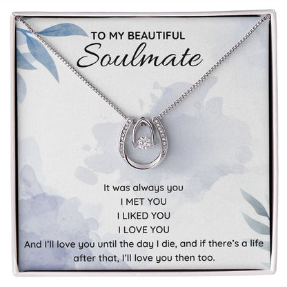 It Was Always You - Lucky In Love Necklace For Wife