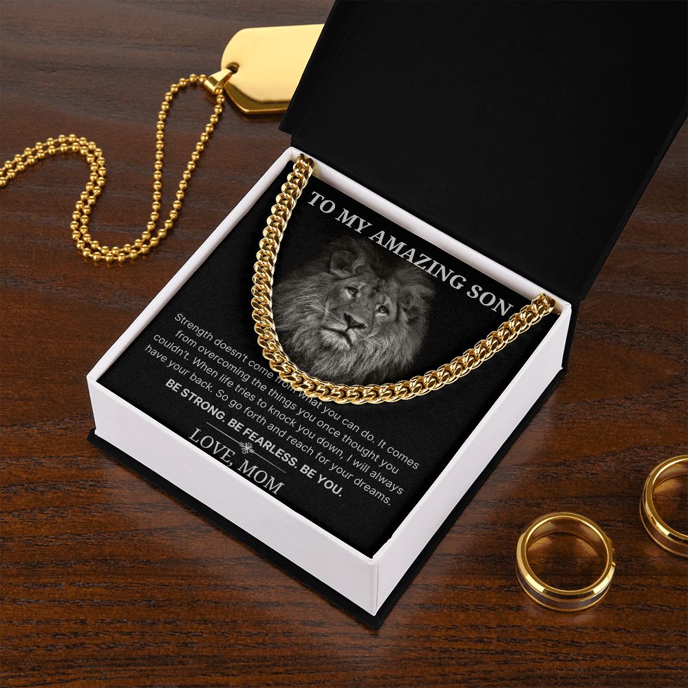 Be Strong Be Fearless Be You - Length Adjustable Cuban Link Chain For Son