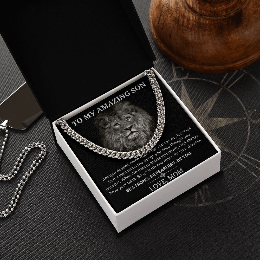Be Strong Be Fearless Be You - Length Adjustable Cuban Link Chain For Son