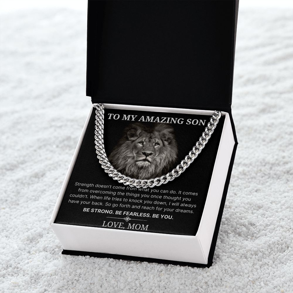 Be Strong Be Fearless Be You - Length Adjustable Cuban Link Chain For Son