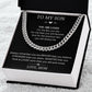 You Are Loved - Length Adjustable Cuban Link Chain For Son