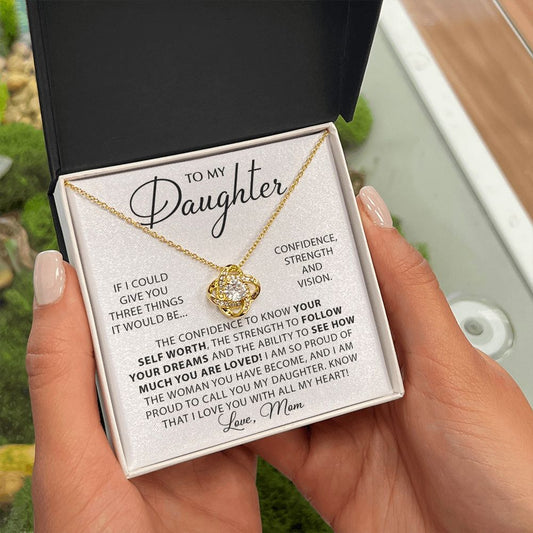 If I Could Give You Three Things - Love Knot Necklace For Daughter