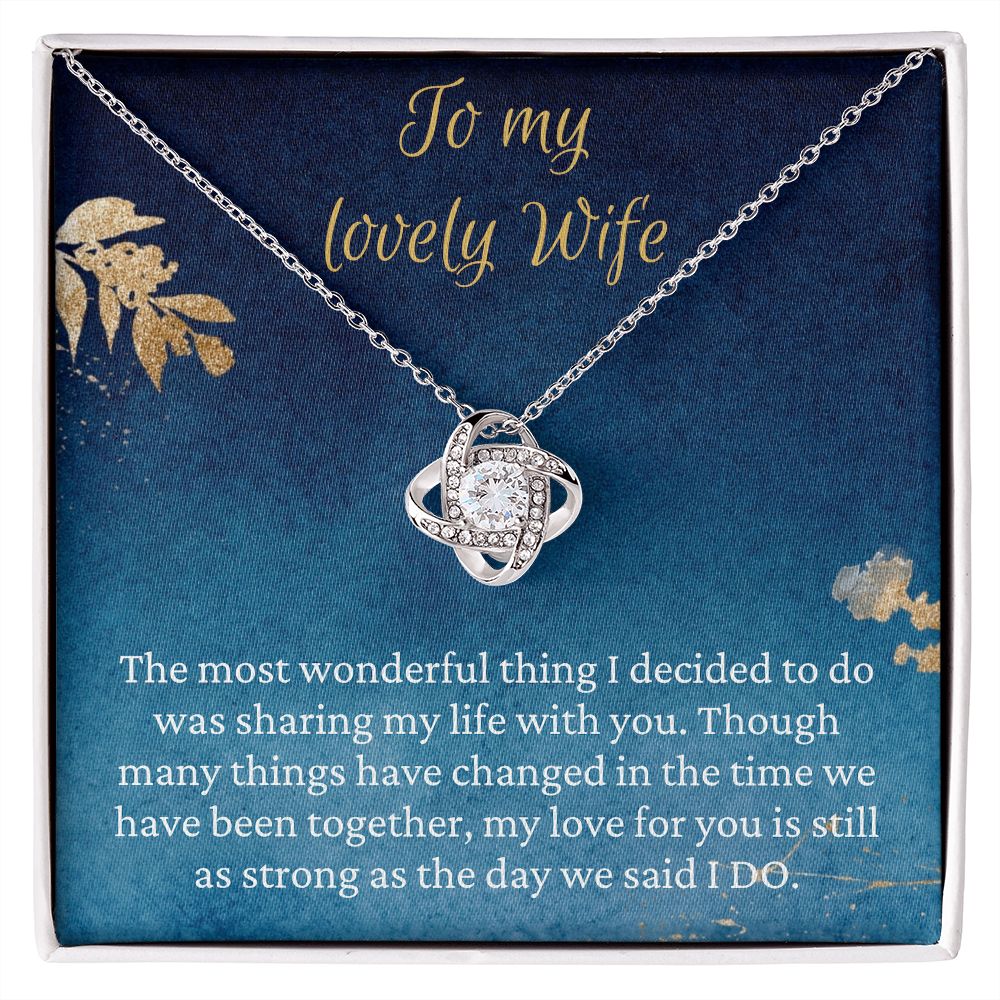 The Day We Said I DO - Love Knot Necklace For Wife
