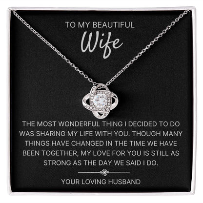 Sharing My Life With You - Love Knot Necklace For Wife