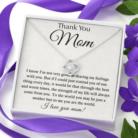 Strength Of My Life - Love Knot Necklace For Mom