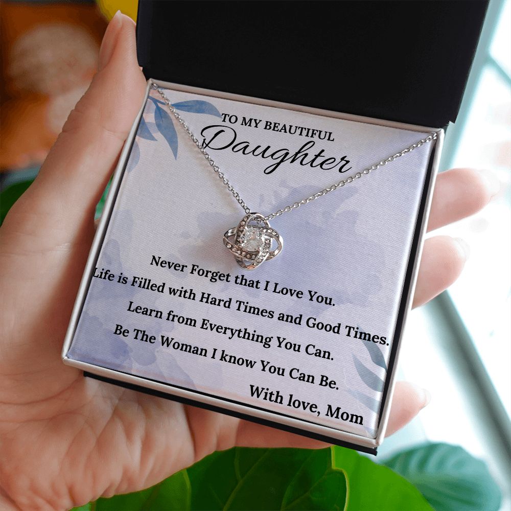 Never Forget that I Love You - Love Knot Necklace For Daughter