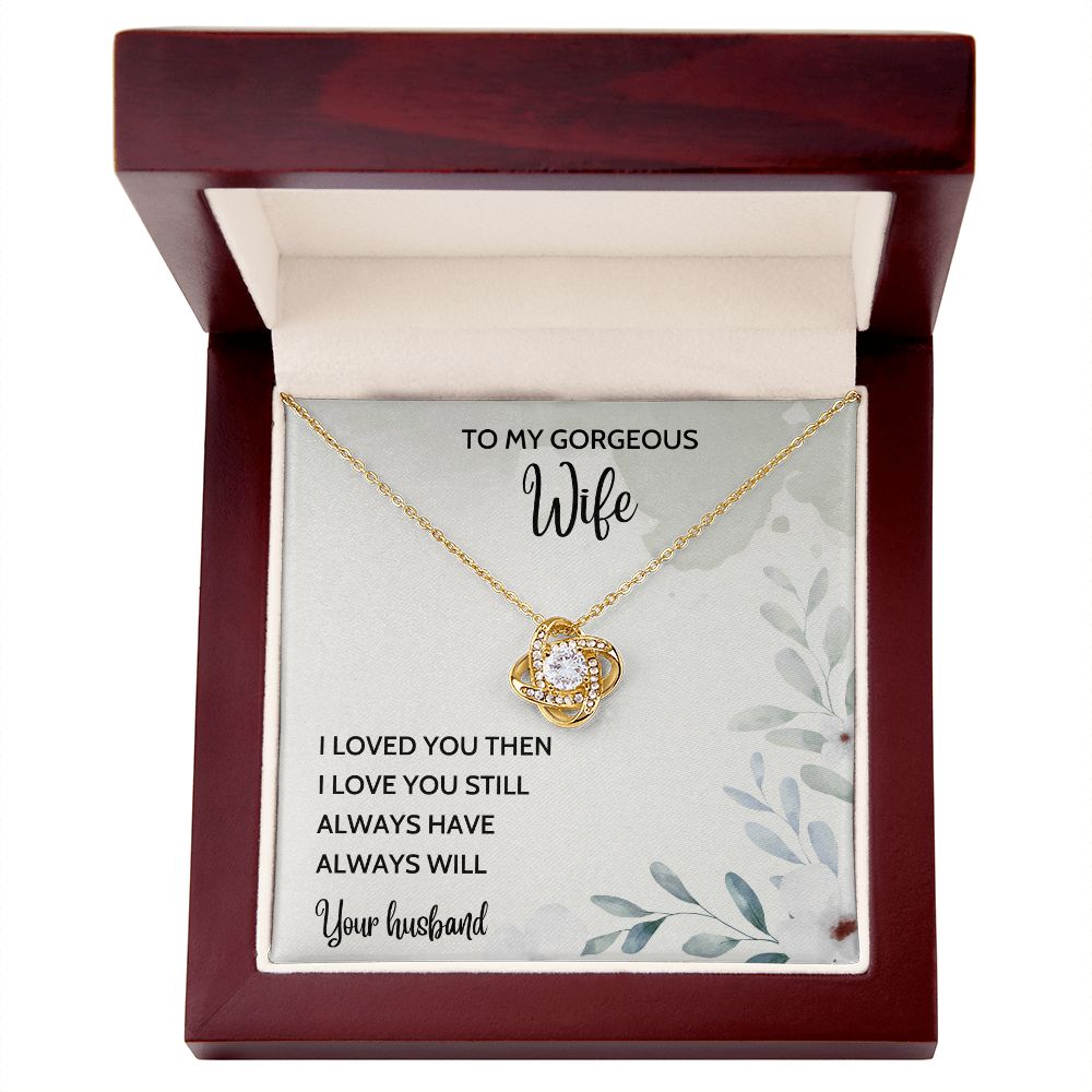 Always Will - Love Knot Necklace For Wife