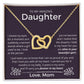 Where A Girl Used To Be - Interlocking Hearts Necklace For Daughter
