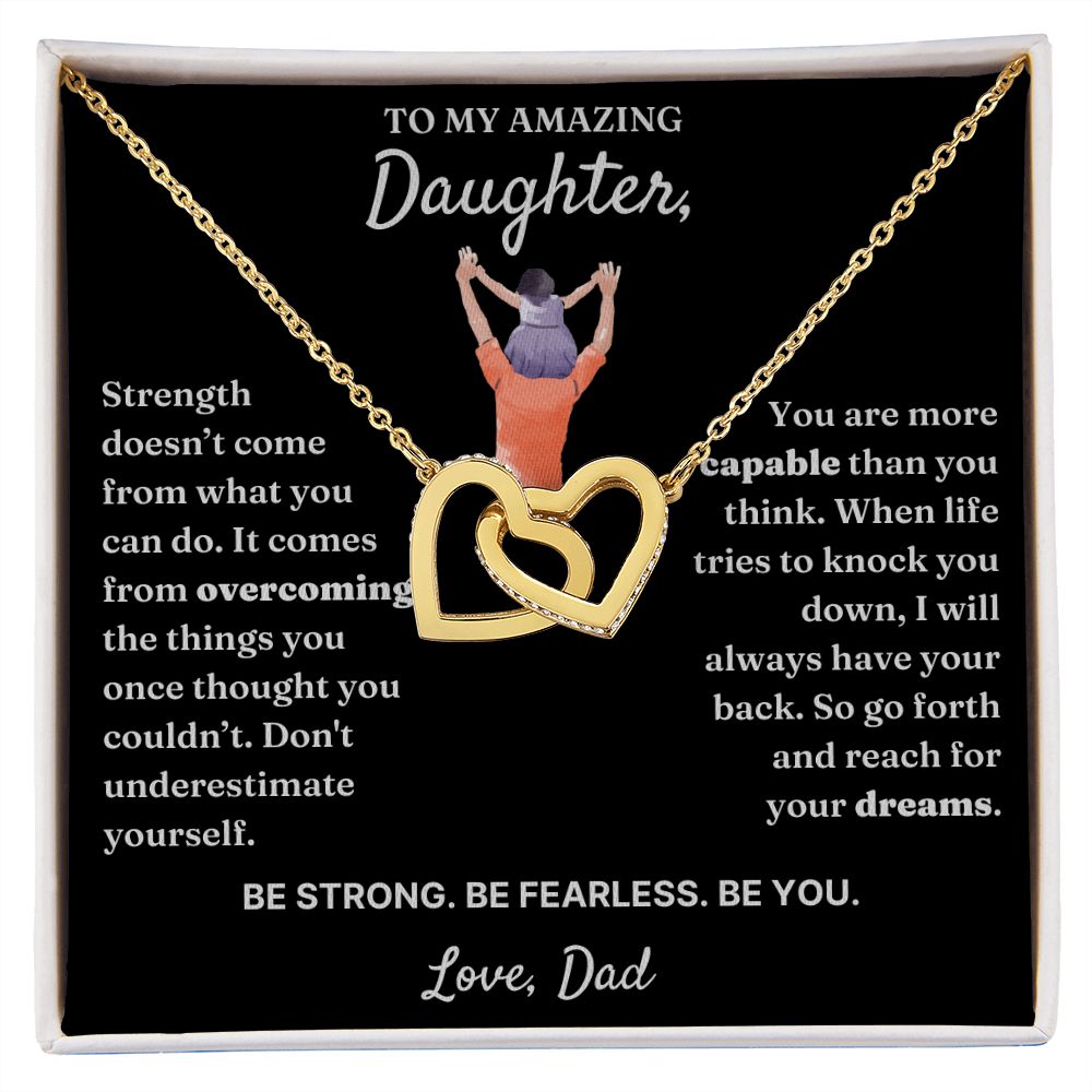Don't Underestimate Yourself - Interlocking Hearts Necklace For Daughter