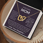 You Mean The World To Me - Interlocking Hearts Necklace For Mom