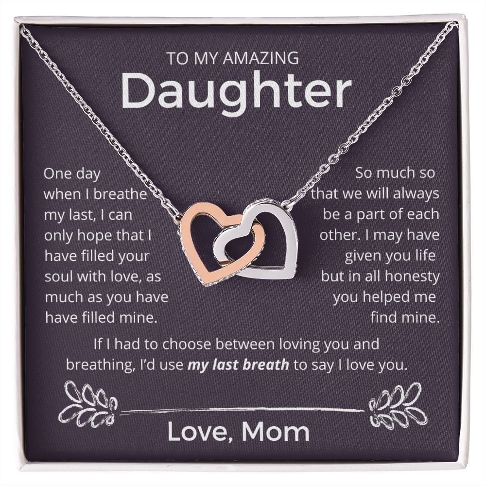 My Last Breath - Interlocking Hearts Necklace For Daughter