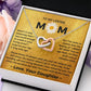 You Mean The World To Me - Interlocking Hearts Necklace For Mom