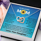 You Mean The World To Me - Interlocking Hearts Necklace For Mom