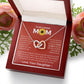 You Mean The World To Me - Interlocking Hearts Necklace For Mom