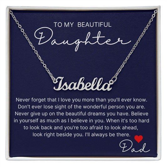 Right Beside You - Custom Name Necklace For Daughter