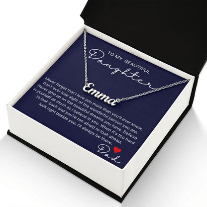 Right Beside You - Custom Name Necklace For Daughter