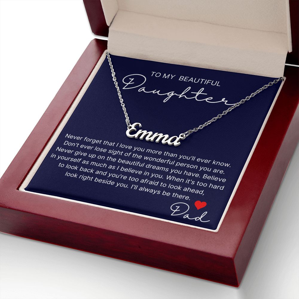 Right Beside You - Custom Name Necklace For Daughter
