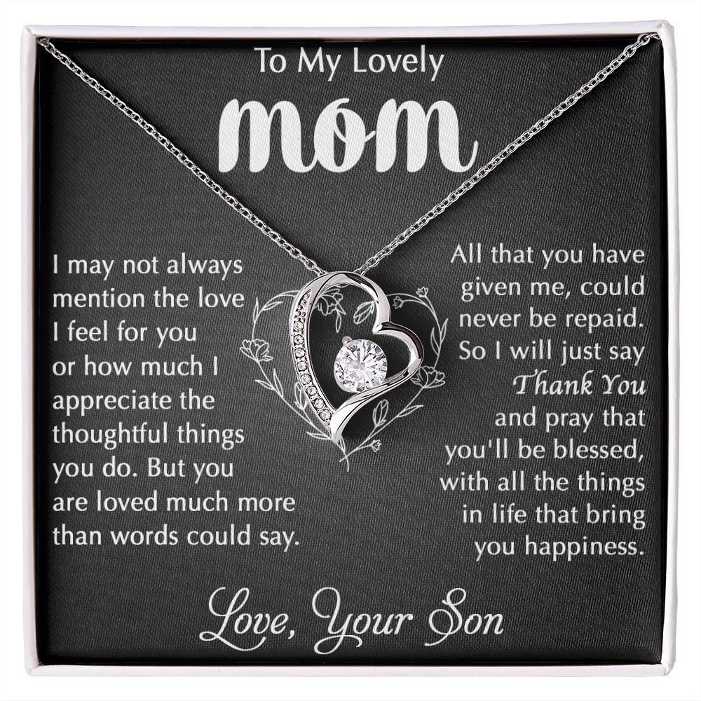 The Thoughtful Things You Do - Forever Love Necklace For Mom