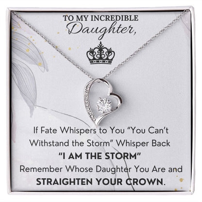 I Am The Storm - Forever Love Necklace For Daughter