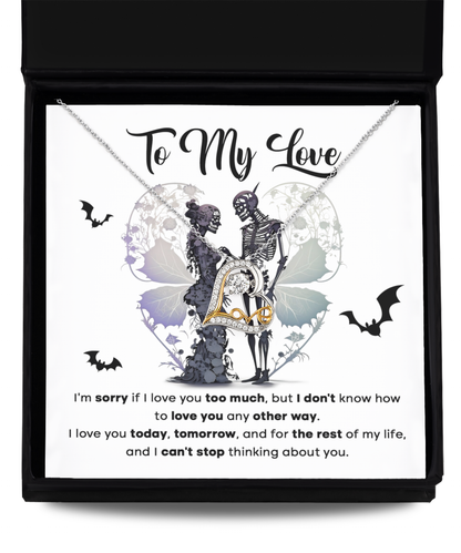 Love You Too Much - Halloween Love Dancing Necklace