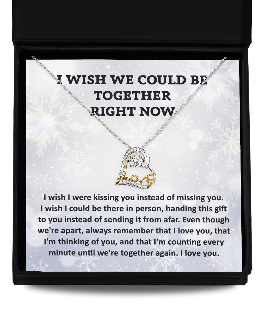 Missing You - Love Dancing Necklace For Her For Christmas